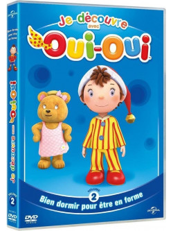 Oui Oui: Je Decouvre Avec Oui Oui - Bien Dormir Pour Etre En Forme [Edizione: Francia]