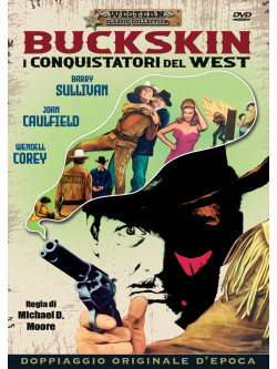 Buckskin - I Conquistatori Del West