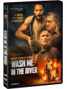 Wash Me In The River
