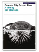 Dawson City: Frozen Time [Edizione: Regno Unito]