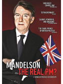 Mandelson The Real Pm [Edizione: Regno Unito]