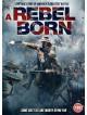 A Rebel Born [Edizione: Regno Unito]