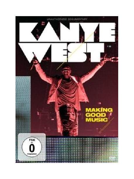 Kanye West - Making Good Music