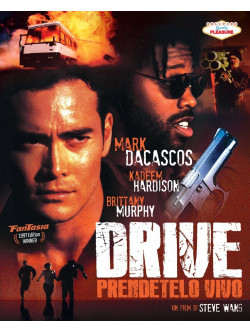 Drive - Prendetelo Vivo