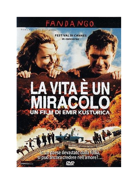 Vita E' Un Miracolo (La)