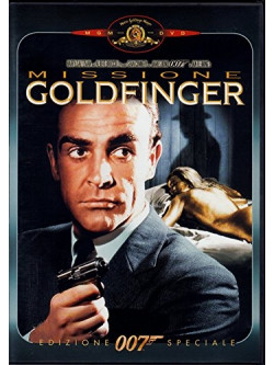 007 Missione Goldfinger