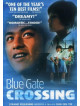 Blue Gate Crossing [Edizione: Stati Uniti]