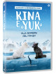 Kina & Yuk - Alla Soperta Del Mondo