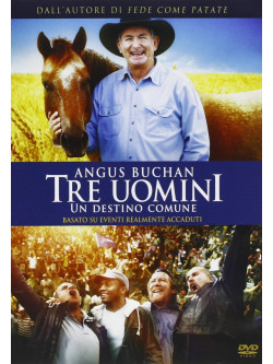 Angus Buchan - Tre Uomini Un Destino Comune