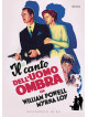 Canto Dell'Uomo Ombra (Il) (Restaurato In Hd)