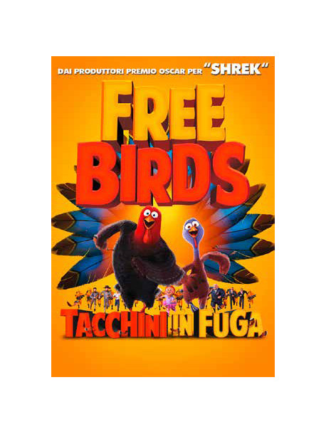 Free Birds - Tacchini In Fuga