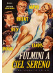 Fulmini A Ciel Sereno (Restaurato In Hd)