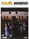 Coal House  [Edizione: Regno Unito]