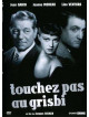 Touchez Pas Au Grisbi [Edizione: Francia]