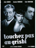 Touchez Pas Au Grisbi [Edizione: Francia]