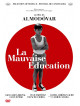 Mauvaise Education (La) [Edizione: Francia]