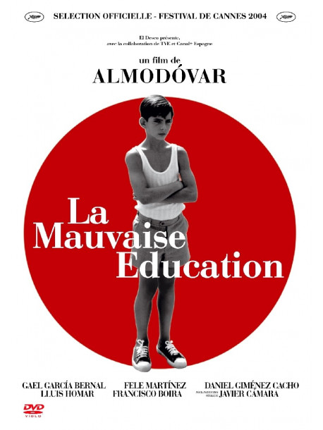 Mauvaise Education (La) [Edizione: Francia]