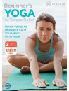 Gaiam: Beginners Yoga For Stress Relief [Edizione: Regno Unito]