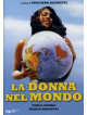 Donna Nel Mondo (La)