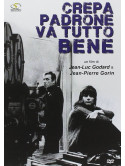 Crepa Padrone Va Tutto Bene