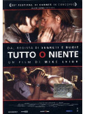 Tutto O Niente