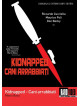 Cani Arrabbiati - Kidnapped