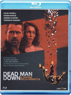 Dead Man Down - Il Sapore Della Vendetta