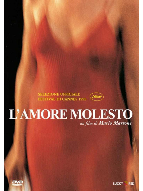 Amore Molesto (L')