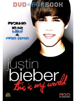 Justin Bieber - This Is My World