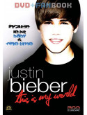 Justin Bieber - This Is My World