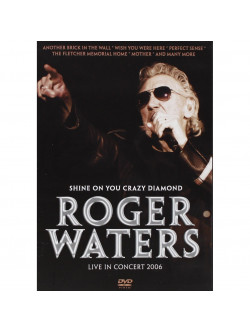 Roger Waters - Shine On You Crazy Diamond