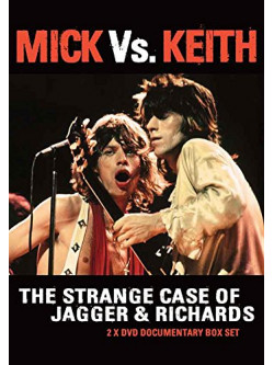 Mick Vs. Keith - The Strange Case Of Jagger & Richards (2 Dvd)