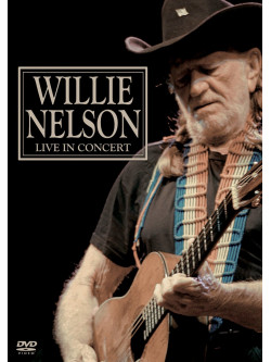 Willie Nelson - Live In Concert