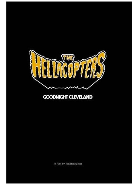 Hellacopters (The) - Goodnight Cleveland
