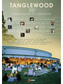Tanglewood - 75th Anniversary Celebration