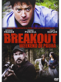 Breakout - Weekend Di Paura