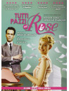 Tutti Pazzi Per Rose
