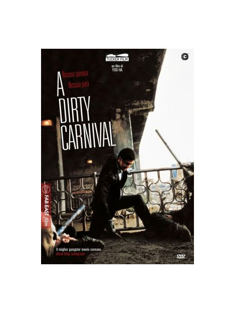 Dirty Carnival (A)