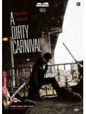 Dirty Carnival (A)