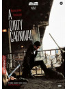 Dirty Carnival (A)