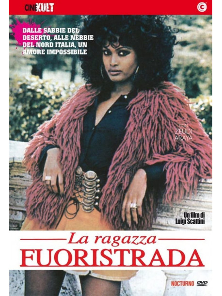 Ragazza Fuoristrada (La)