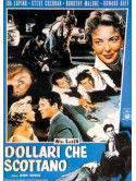 Dollari Che Scottano
