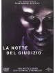 Notte Del Giudizio (La)