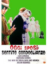 Oggi Sposi: Sentite Condoglianze