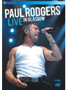 Paul Rodgers - Live In Glasgow