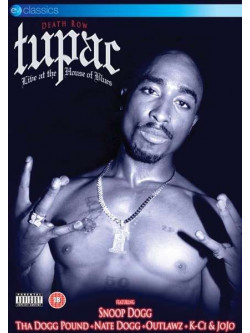 Tupac - Live At The House Of Blues
