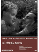 Forza Bruta (La)