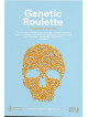 Roulette Genetica (La) - La Verità Sugli Ogm