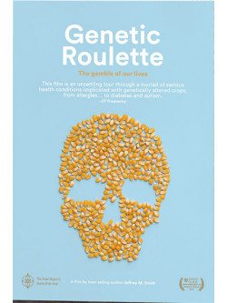 Roulette Genetica (La) - La Verità Sugli Ogm