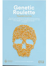Roulette Genetica (La) - La Verità Sugli Ogm